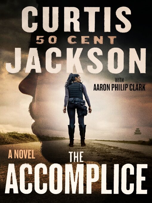 Title details for The Accomplice by Curtis "50 Cent" Jackson - Available